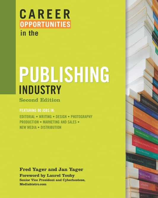 Career Opportunities in the Publishing Industry book