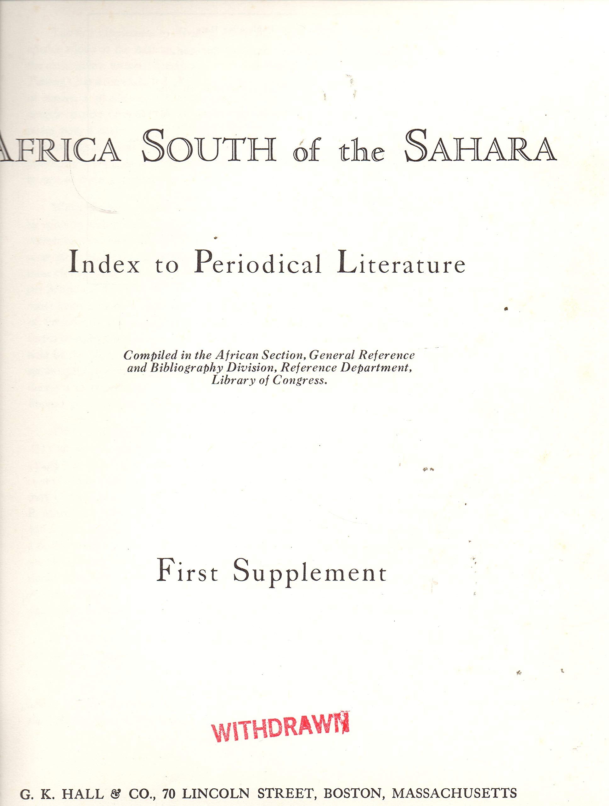 Africa South of the Sahara : Index to Periodical Literature : First Supplement Make Offer Books