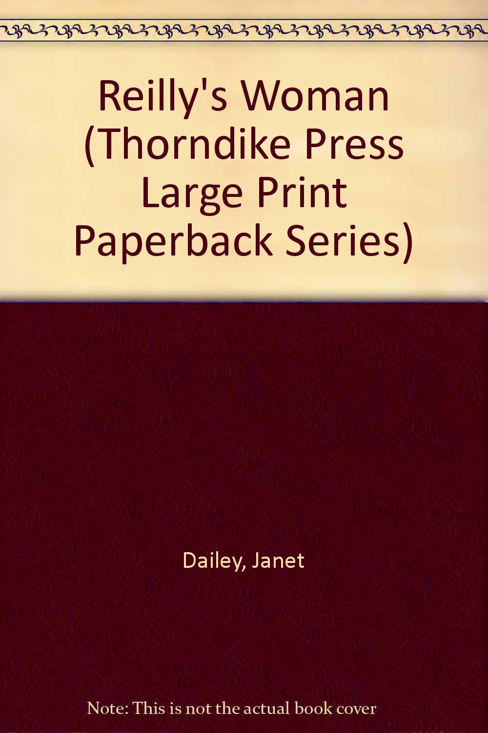 Reilly's Woman (Thorndike Press Large Print Paperback Series) Historical Fiction