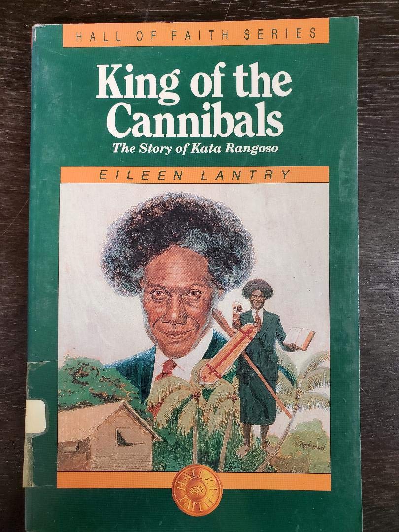 King of the Cannibals (Hall of Faith Series) Books