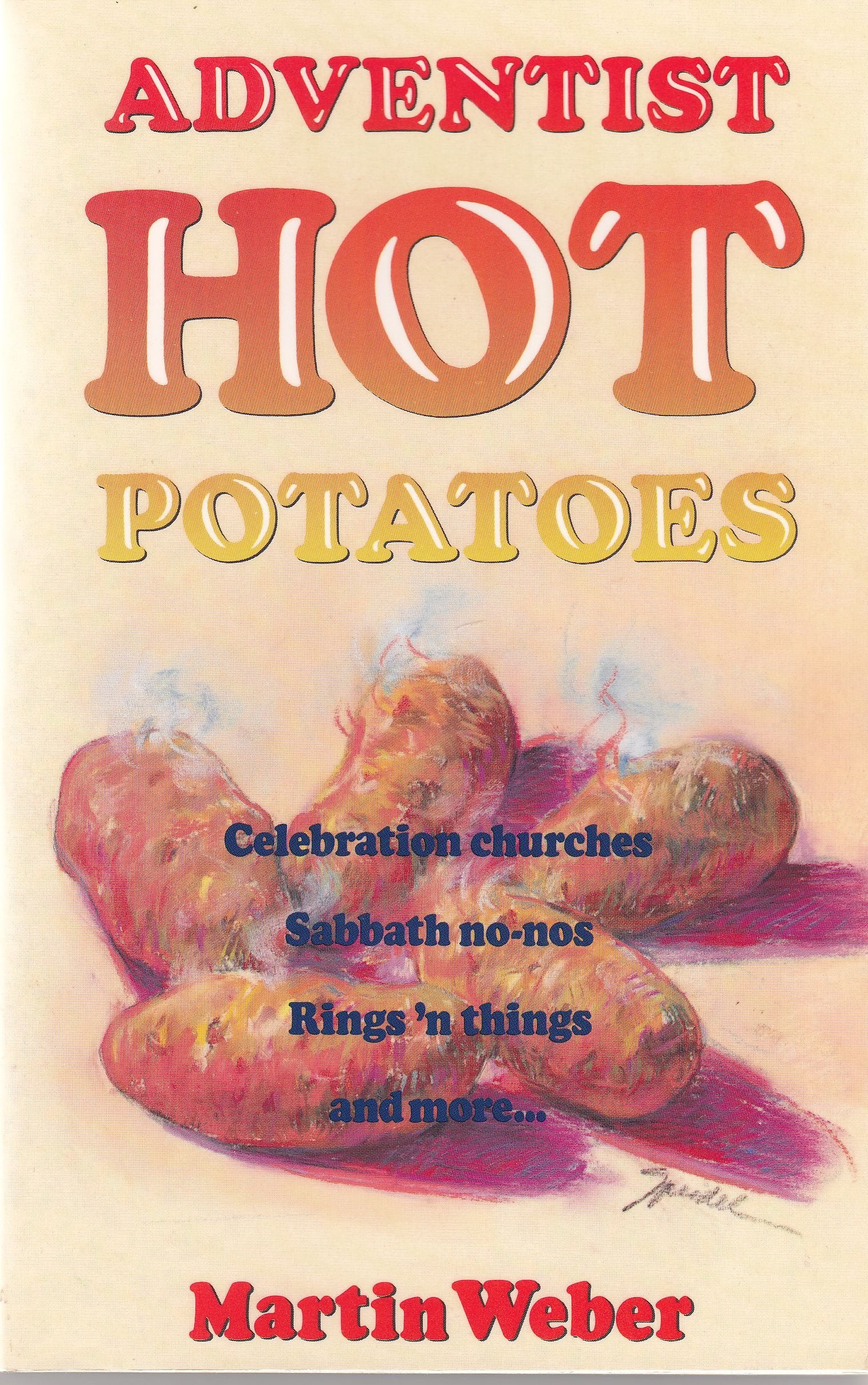 Adventist Hot Potatoes (Anchor Series) Books