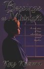 Blessings at Midnight: A True Story of Hope When Things Seemed Hopeless Health, Nutrition & Fitness