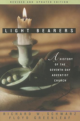 Light Bearers: A History of the Seventh-Day Adventist Church Books