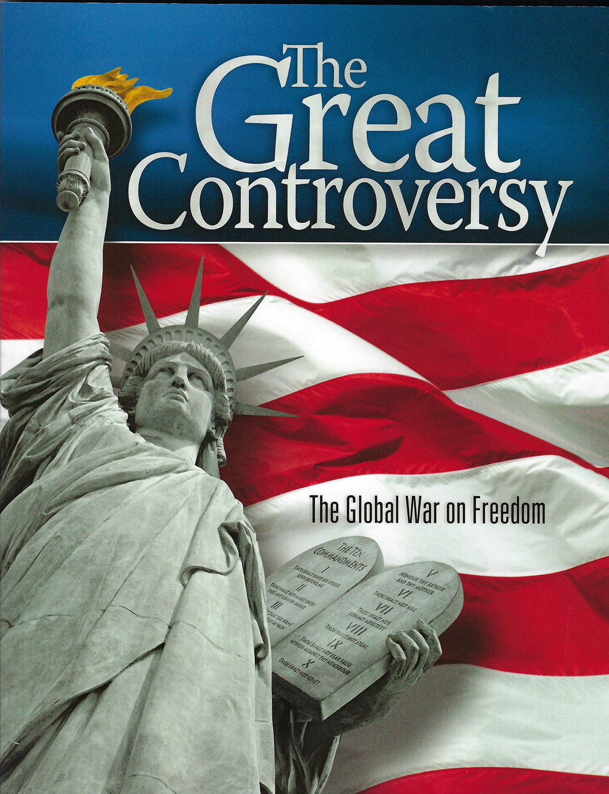The Great Controversy: The Global War on Freedom Books