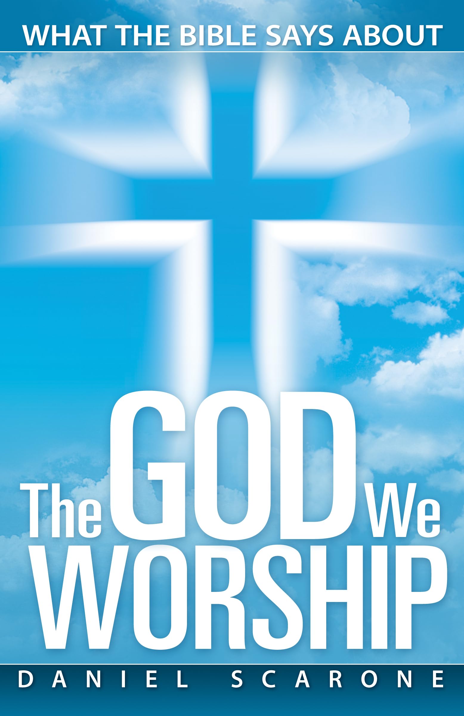 The God We Worship (What the Bible Says about) Social Sciences