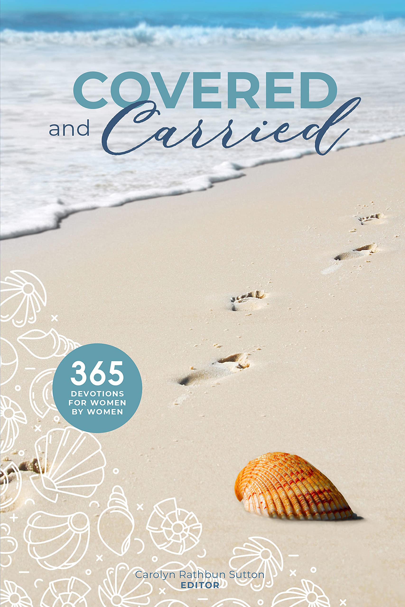 Covered and Carried (2022 Women Devotional) Books