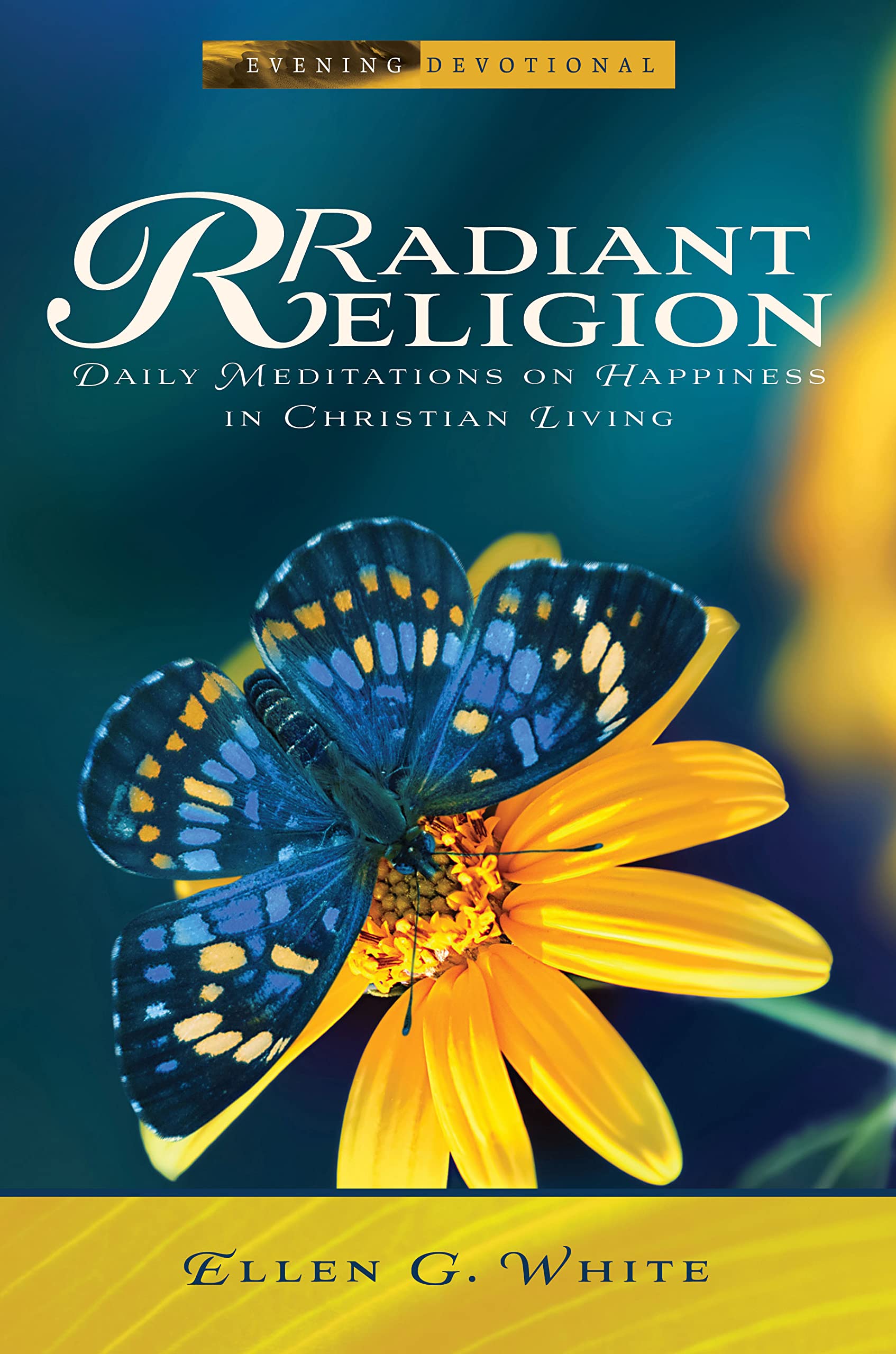Radiant Religion (Adult Evening Devotional) Books