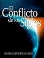 El Conflicto de los Siglos - La Guerra Global Contra la Libertad book