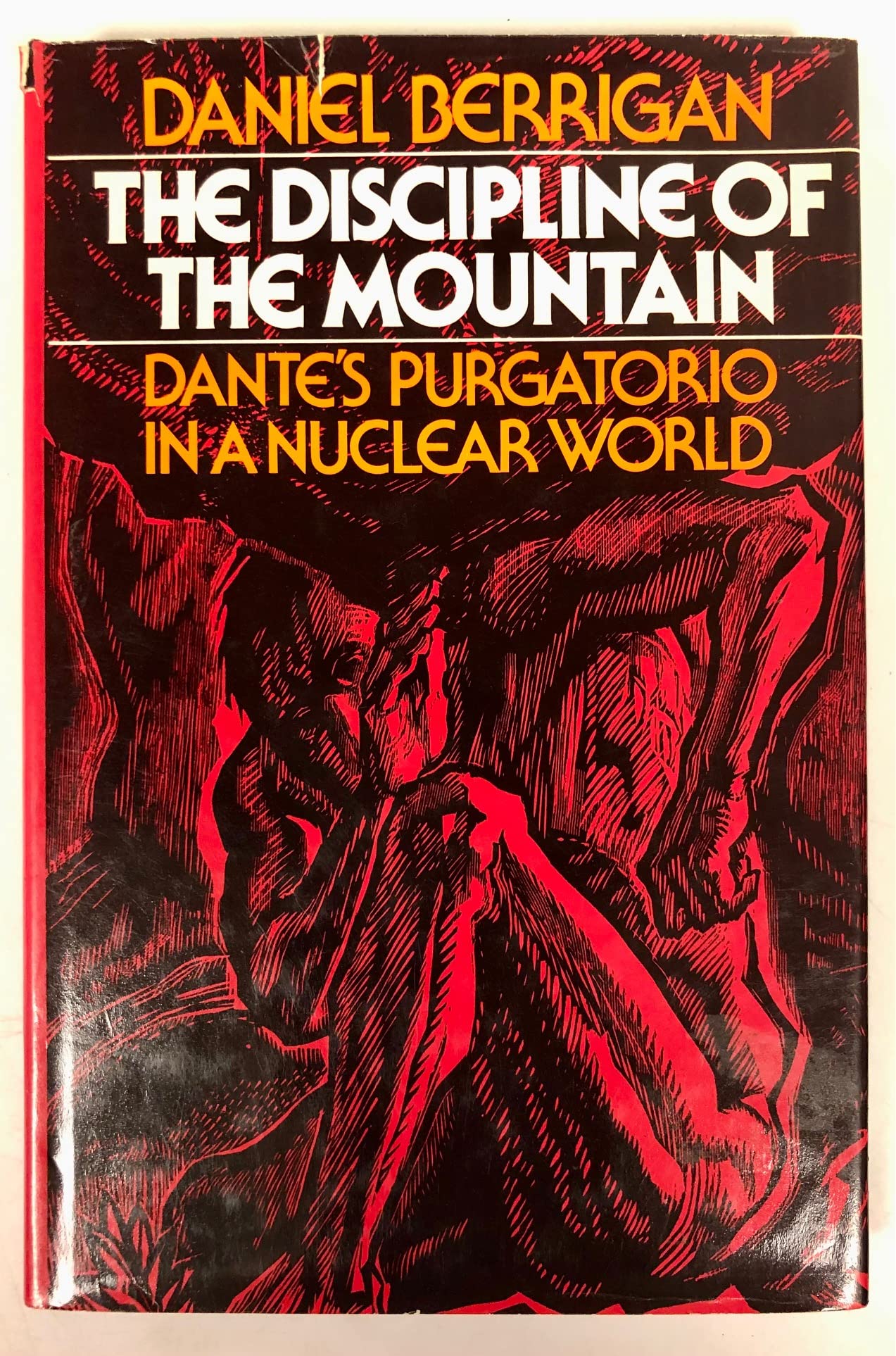 The discipline of the mountain: Dante's Purgatorio in a nuclear world Books