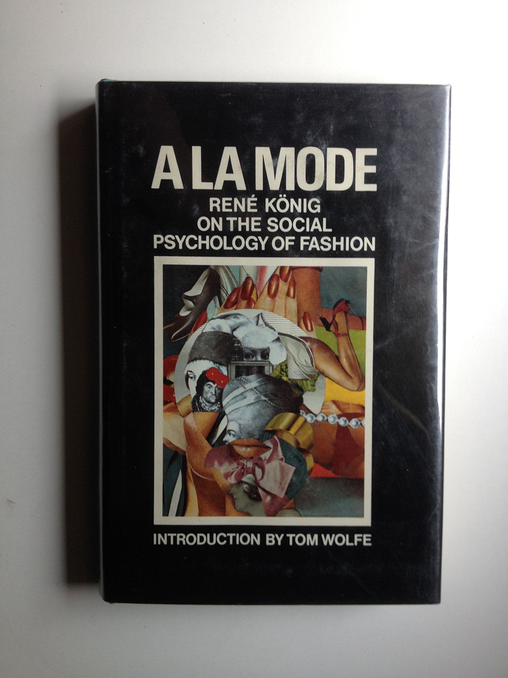 A la mode; on the social psychology of fashion (A Continuum book) Books