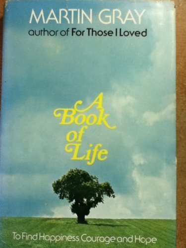 A Book of Life: To Find Happiness, Courage and Hope (A Continuum Book) book