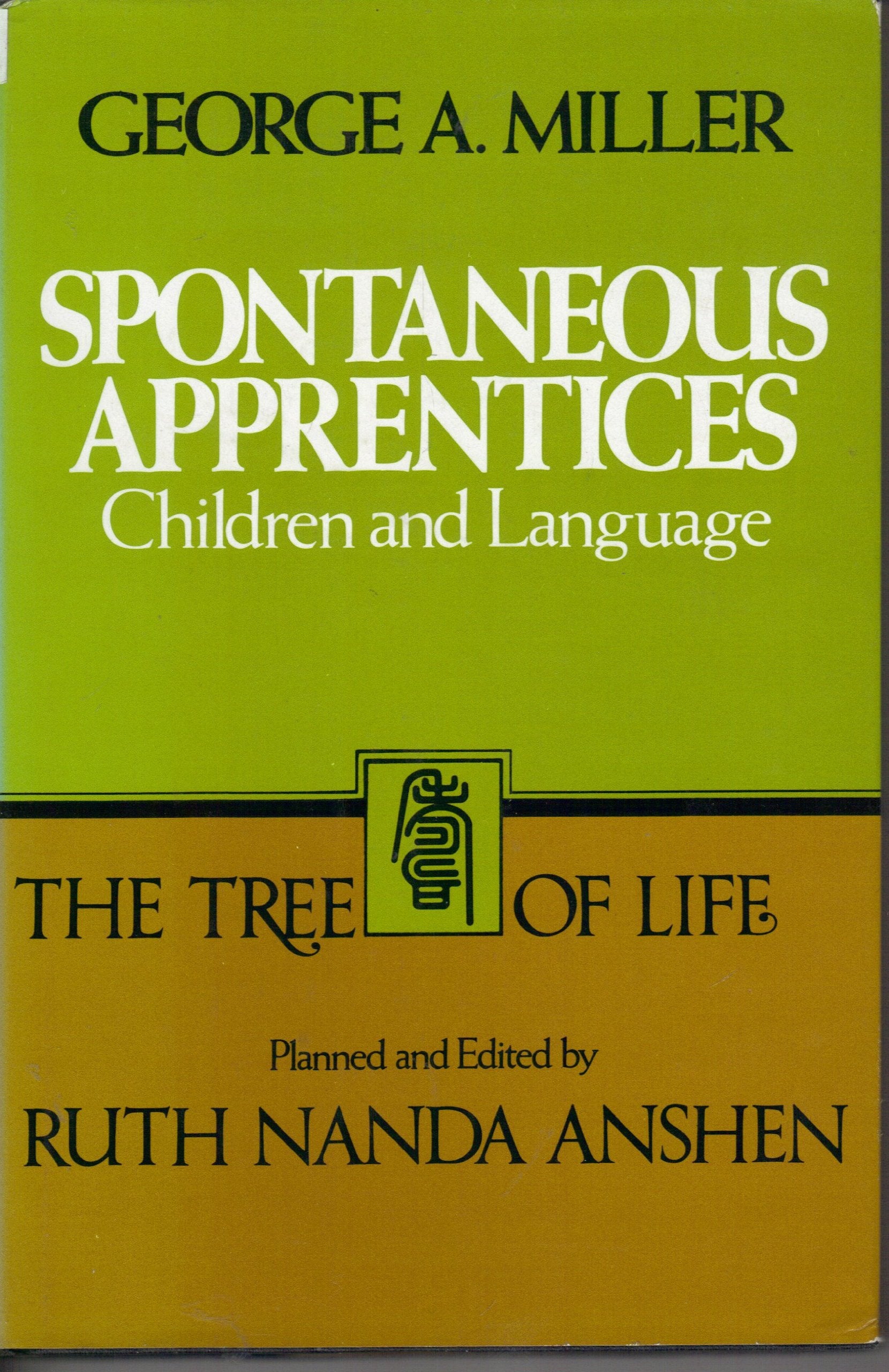 Spontaneous Apprentices: Children and Language (Tree of Life) Books