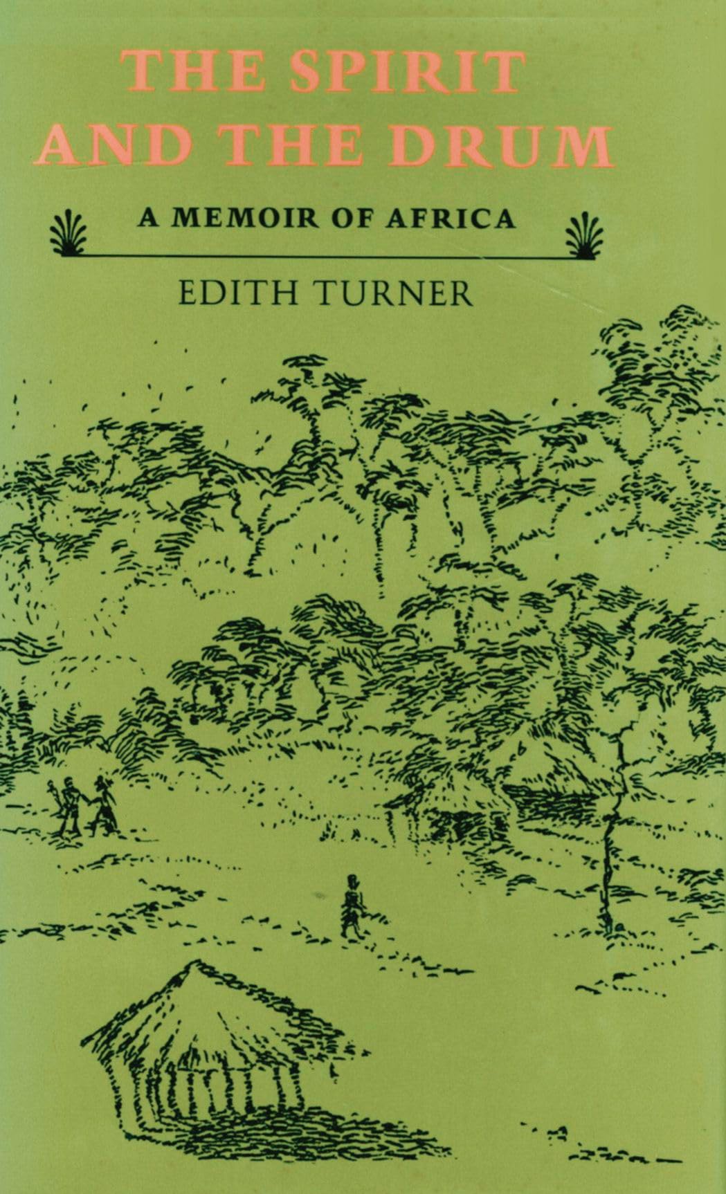 Spirit and the Drum: A Memoir of Africa Books