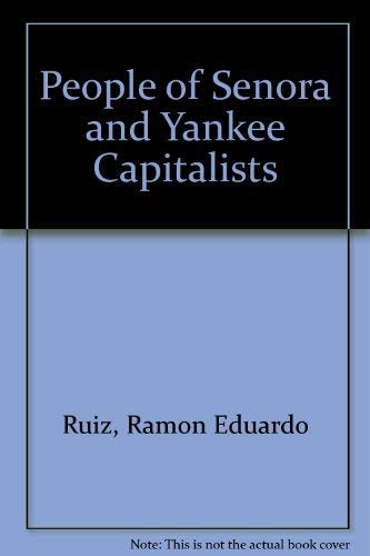 The People of Sonora and Yankee Capitalists (PROFMEX) Social Sciences