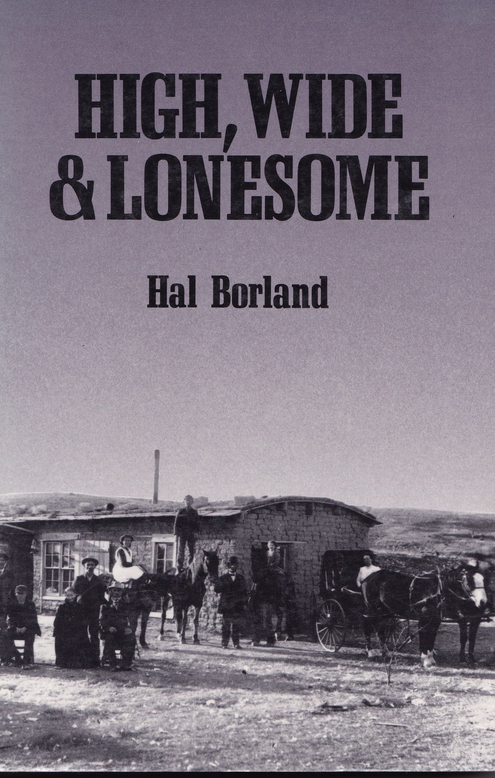 Product Image: High, Wide and Lonesome