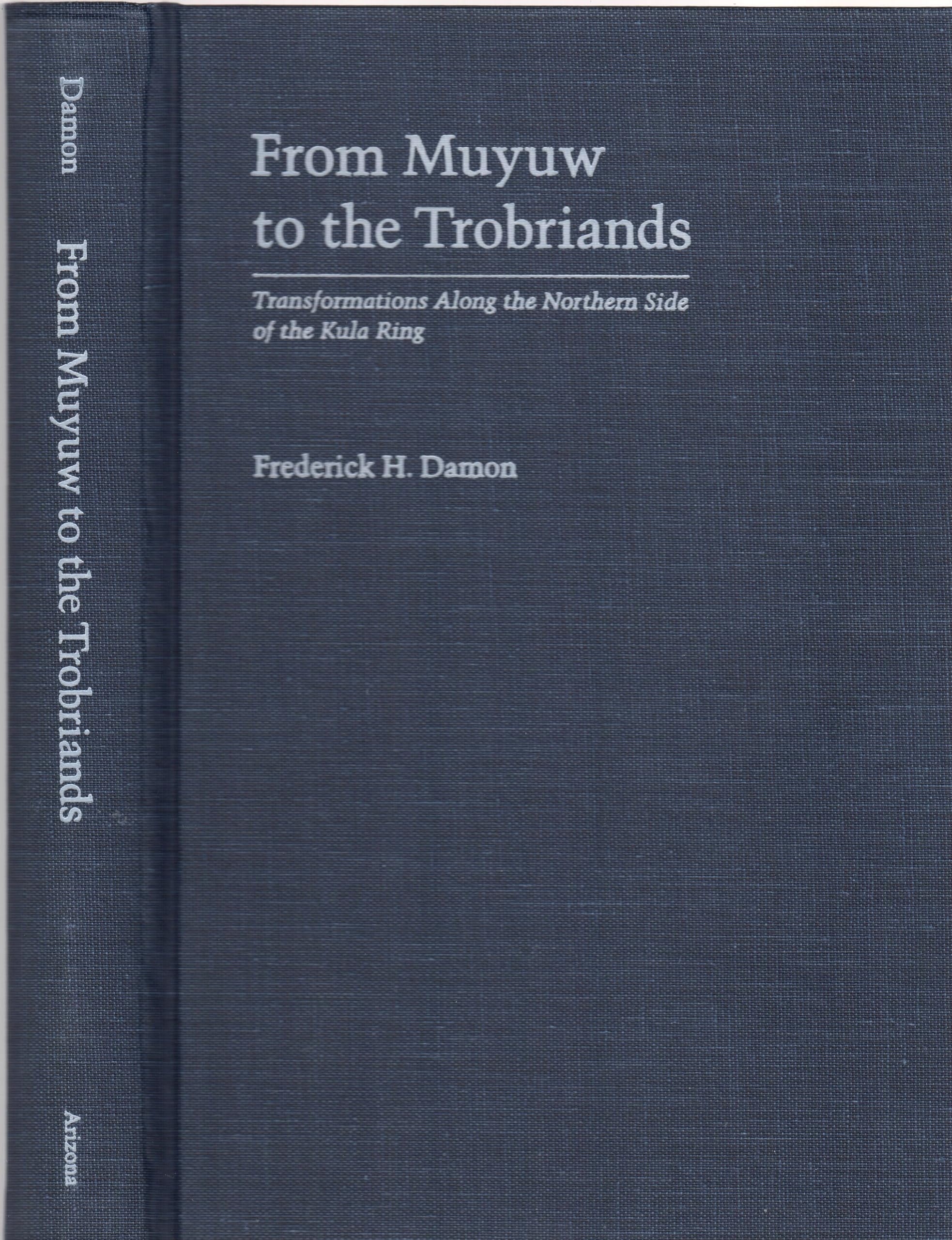 From Muyuw to the Trobriands: Transformations Along the Northern Side of the Kula Ring Social Sciences