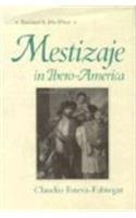 Mestizaje in Ibero-America Partnership & Love