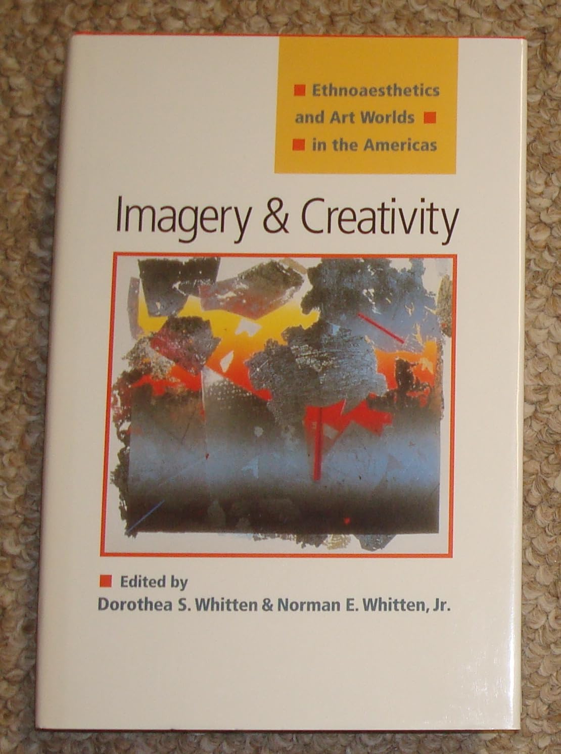 Imagery & Creativity: Ethnoaesthetics and Art Worlds in the Americas Philosophy