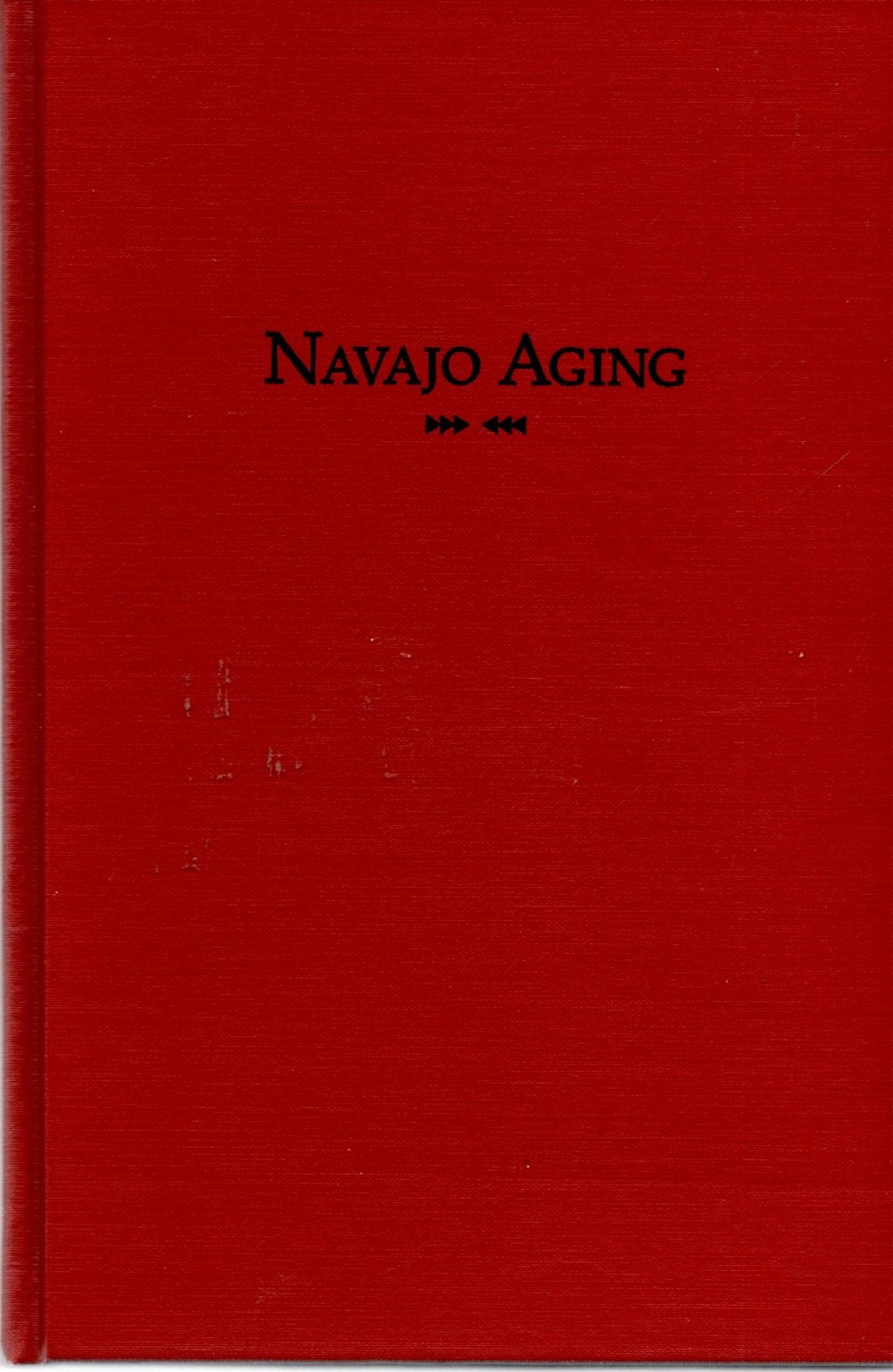 Navajo Aging: The Transition from Family to Institutional Support Medicine