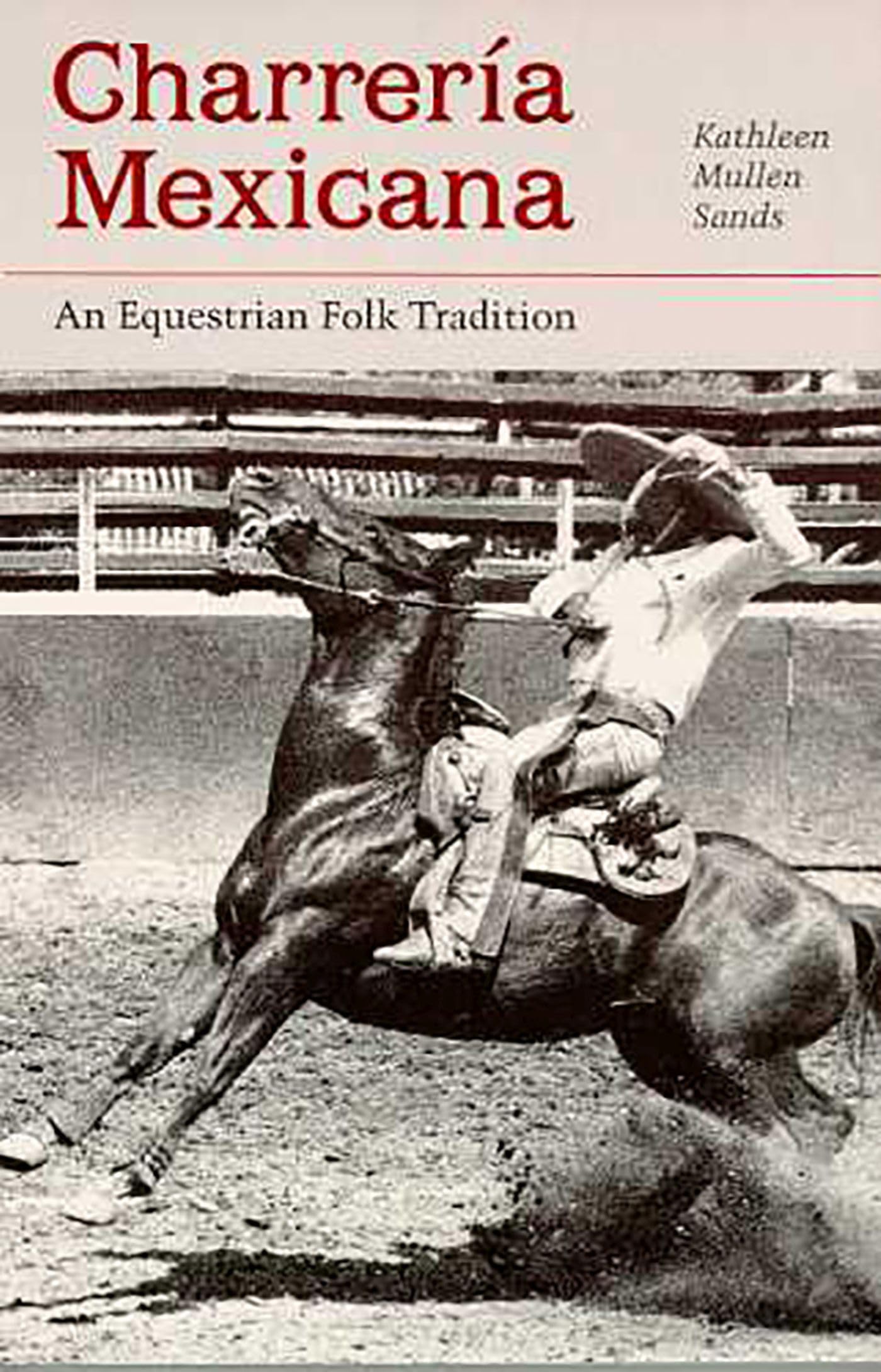 Charreria Mexicana: An Equestrian Folk Tradition Social Sciences