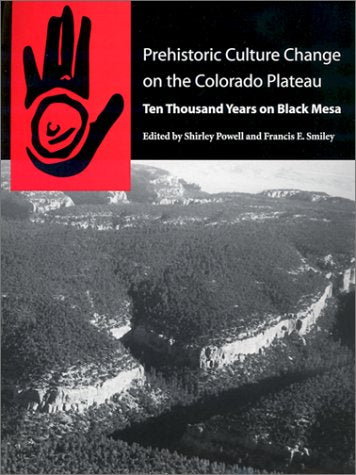 Prehistoric Culture Change on the Colorado Plateau: Ten Thousand Years on Black Mesa Social Sciences