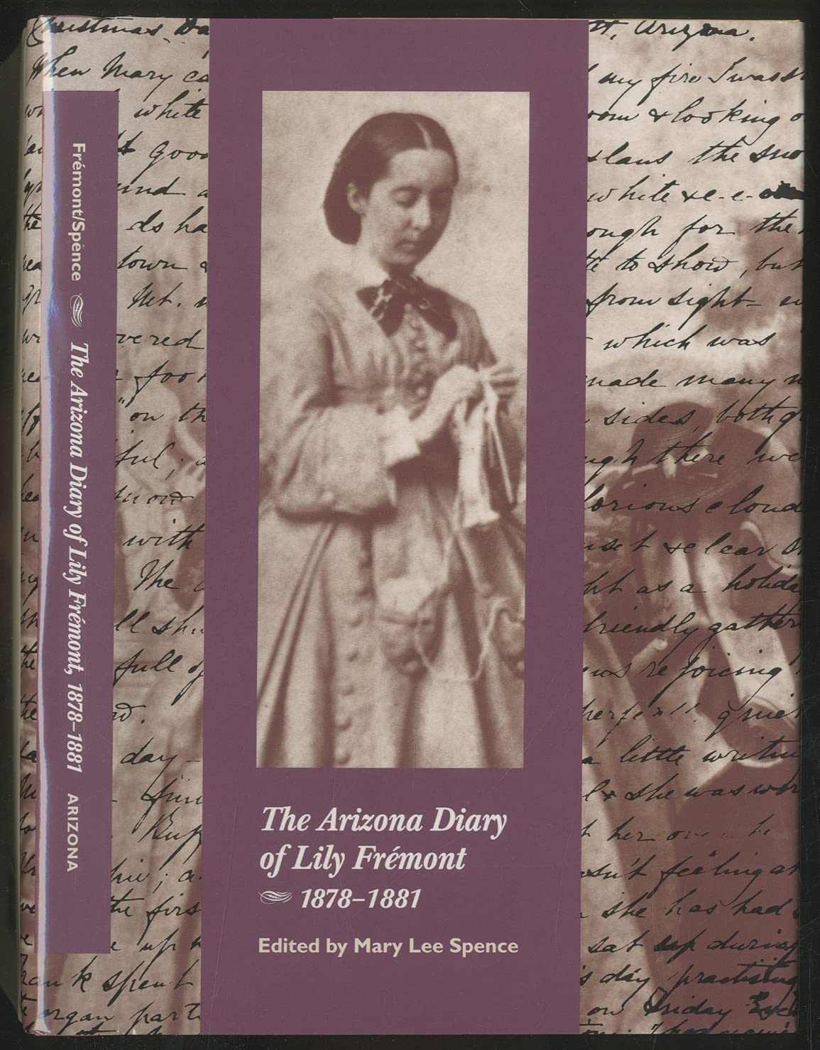 The Arizona Diary of Lily Fremont, 1878-1881 Essays & Short Stories