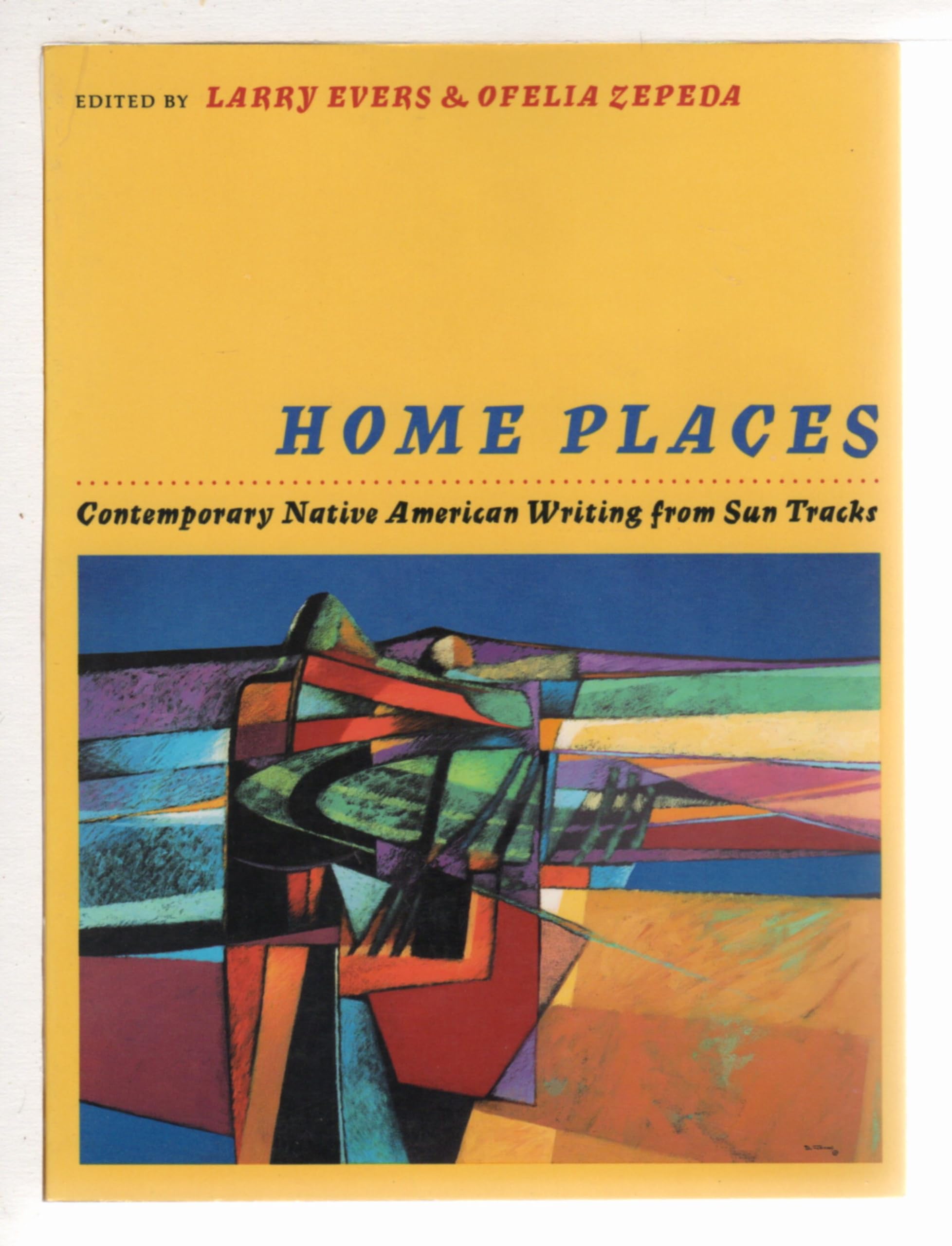Home Places: Contemporary Native American Writing from Sun Tracks Books
