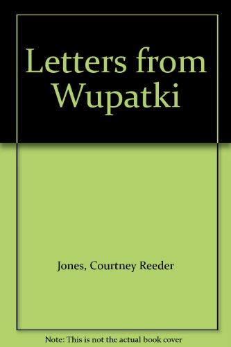 Letters from Wupatki Memories