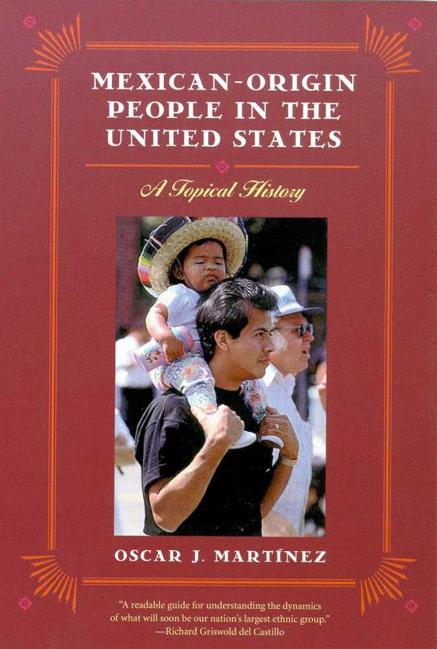 Mexican-Origin People in the United States: A Topical History book