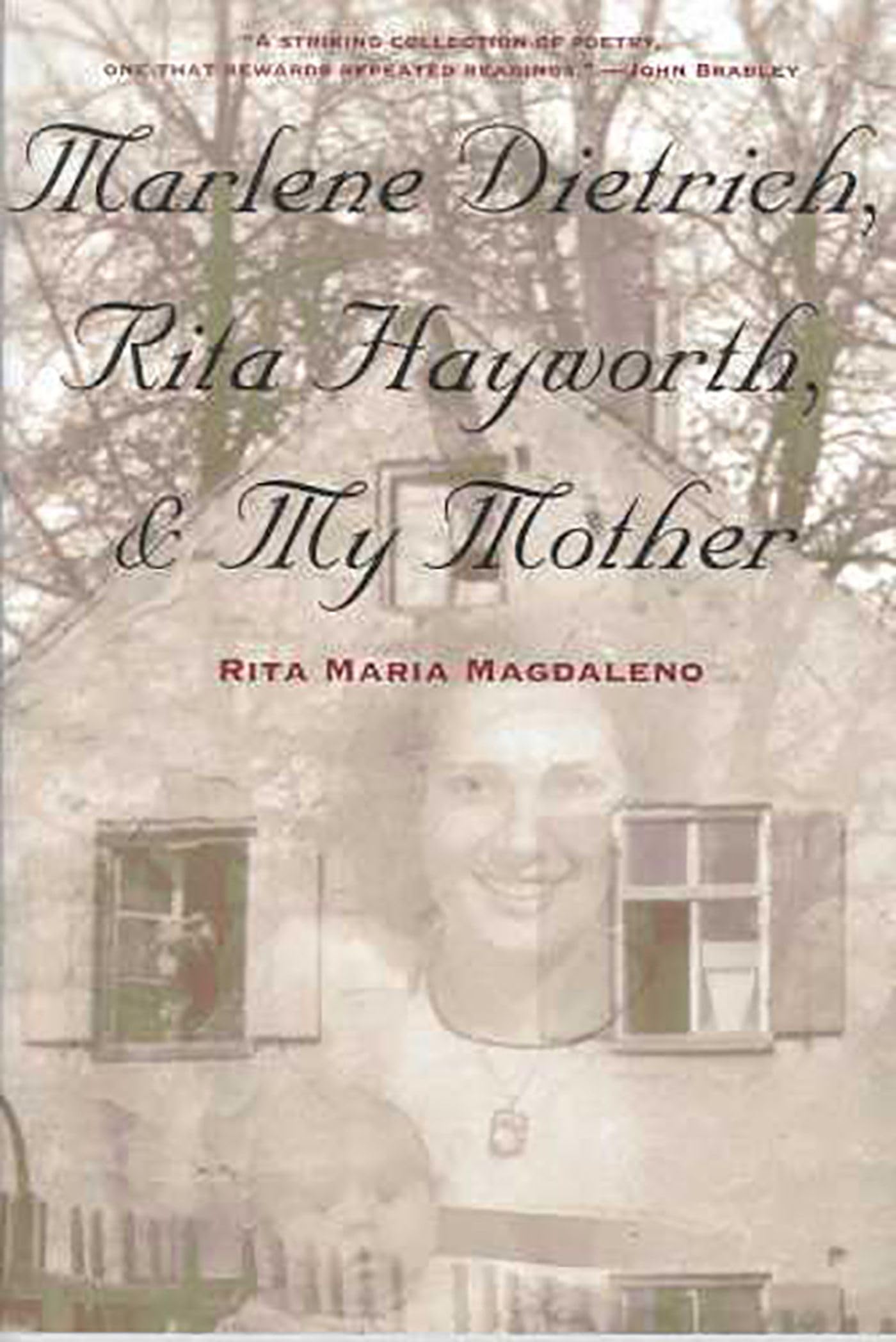 Marlene Dietrich, Rita Hayworth & My Mother (Camino Del Sol) Poetry