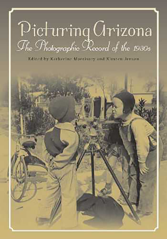 Picturing Arizona: The Photographic Record of the 1930s (THE SOUTHWEST CENTER SERIES) Travel Books
