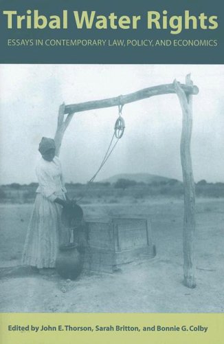 Tribal Water Rights: Essays in Contemporary Law, Policy And Economics Law