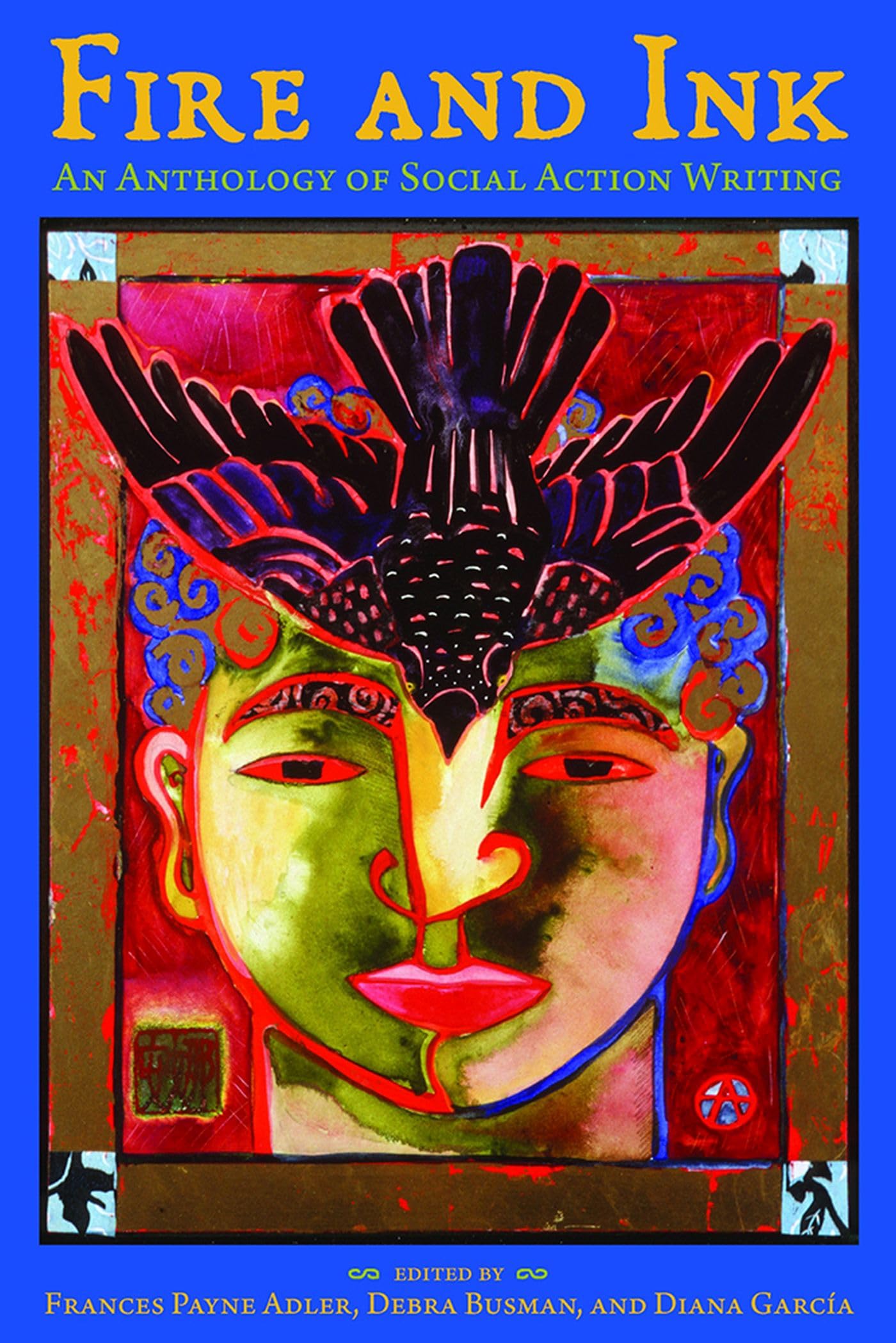Fire and Ink: An Anthology of Social Action Writing Contemporary literature