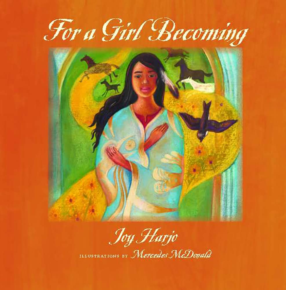 For a Girl Becoming (Sun Tracks: An American Indian Literary (Hardcover)) Education