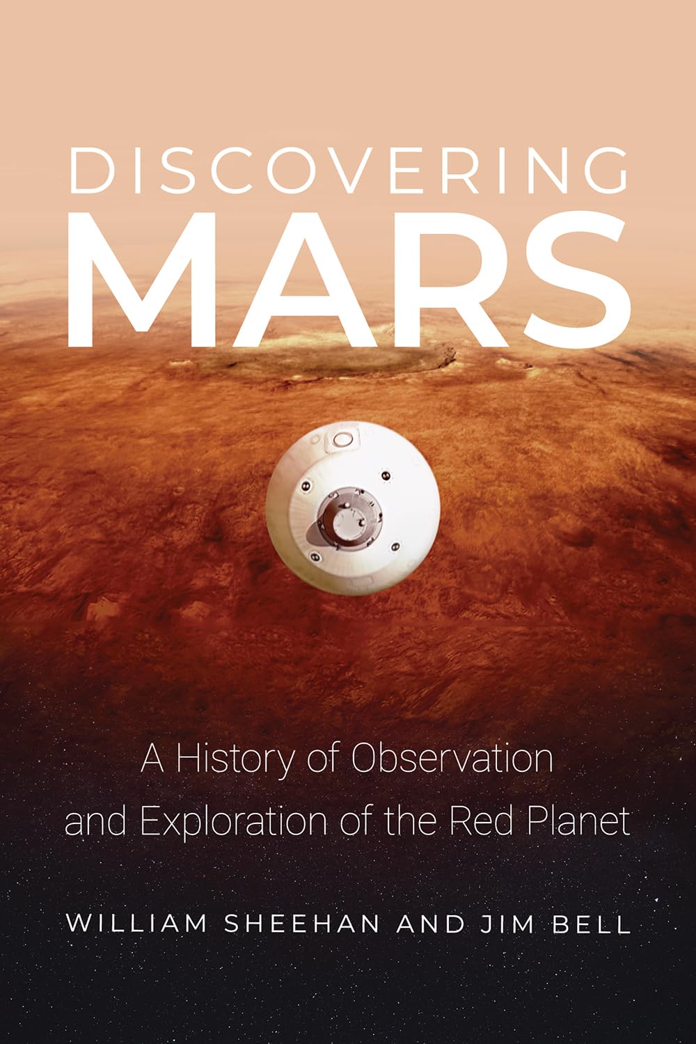 Discovering Mars: A History of Observation and Exploration of the Red Planet Geology & Geography