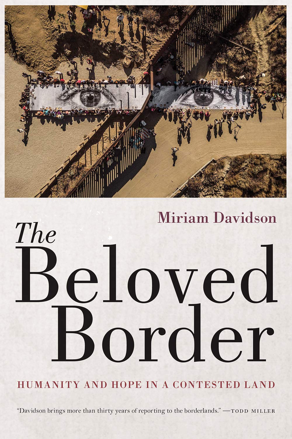 The Beloved Border: Humanity and Hope in a Contested Land Books