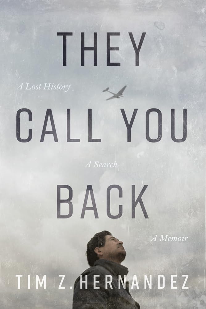 They Call You Back: A Lost History, a Search, a Memoir (Camino del Sol) Books