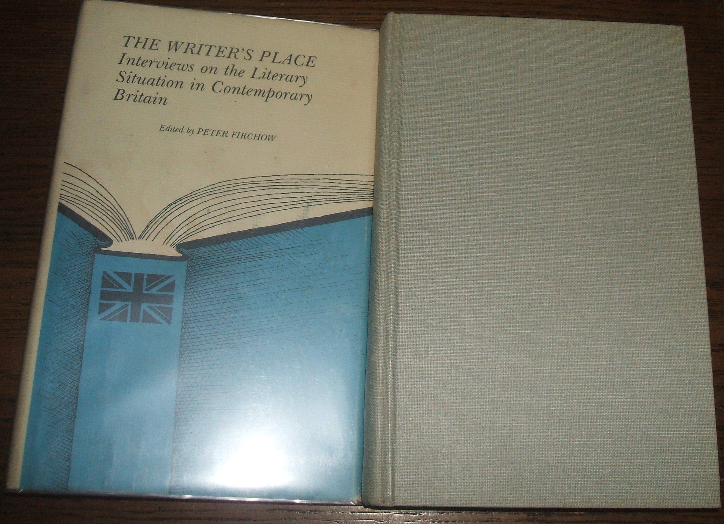 Writer's Place: Interviews on the Literary Situation in Contemporary Britain Books