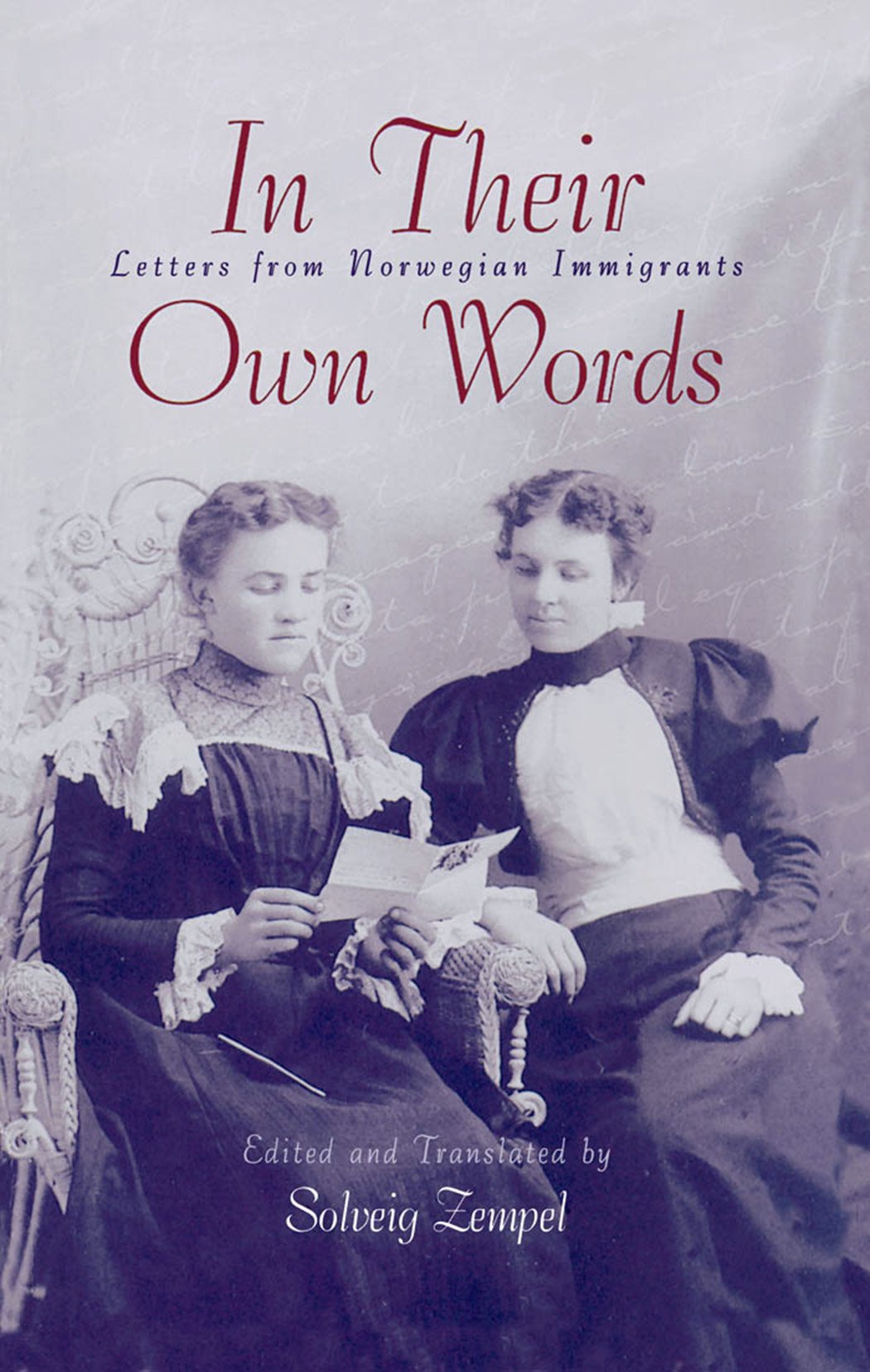 In Their Own Words: Letters from Norwegian Immigrants Social Sciences