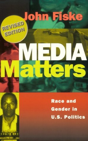 Media Matters: Race and Gender in U.S. Politics Media & Communication