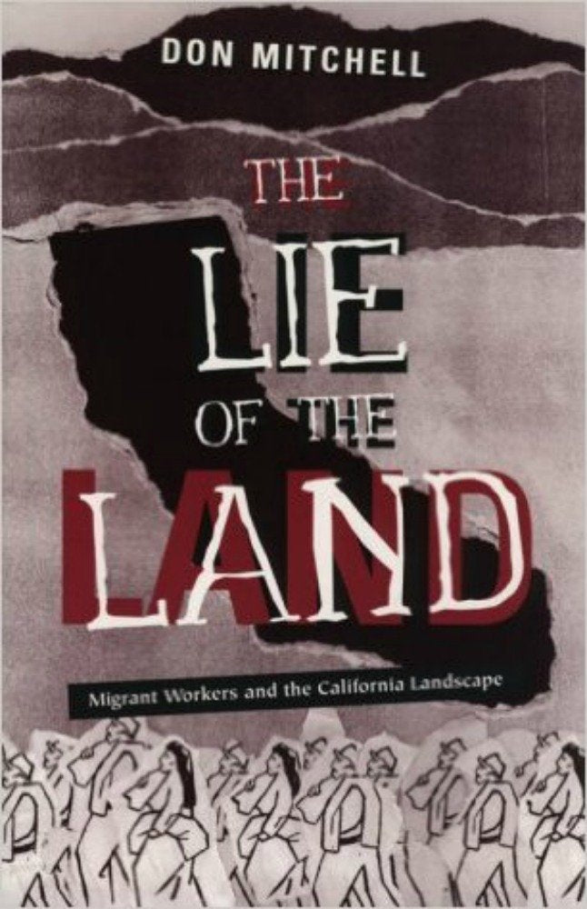Lie Of The Land: Migrant Workers and the California Landscape Social Sciences