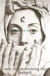 Body Art/Performing the Subject Social Sciences