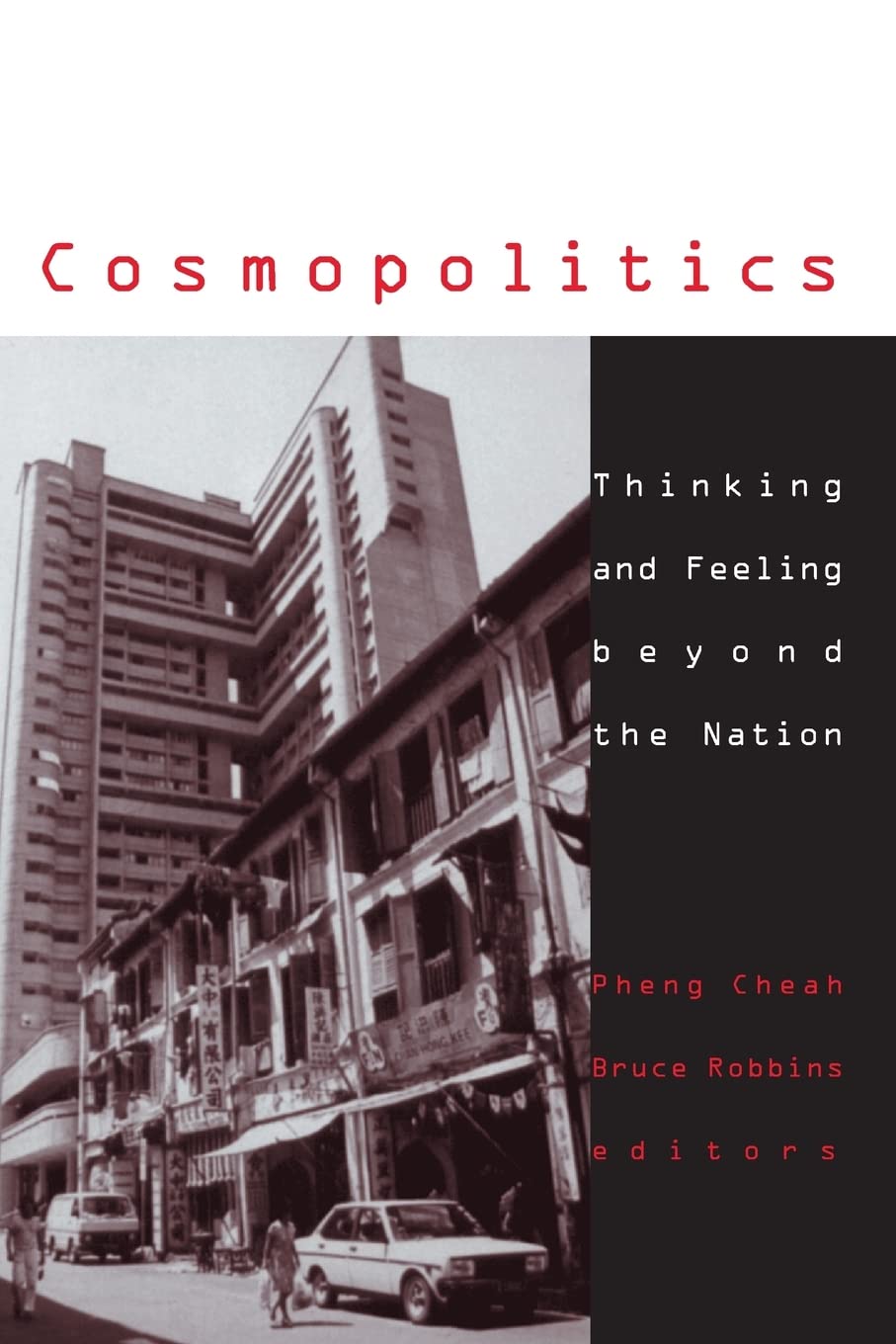 Cosmopolitics: Thinking and Feeling beyond the Nation: Thinking and Feeling Beyond the Nation Volume 14 (Cultural Politics) Books