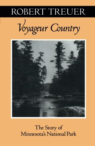 Voyageur Country: The Story of Minnesota's National Park (Fesler-Lampert Minnesota Heritage Book Series) Mathematics