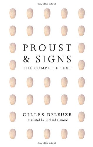 Proust and Signs: The Complete Text (Theory Out of Bounds) Contemporary literature