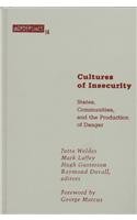 Cultures of Insecurity: States, Communities, and the Production of Danger (Borderlines) General education