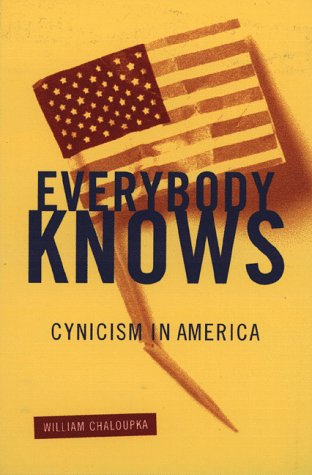Everybody Knows: Cynicism In America Books
