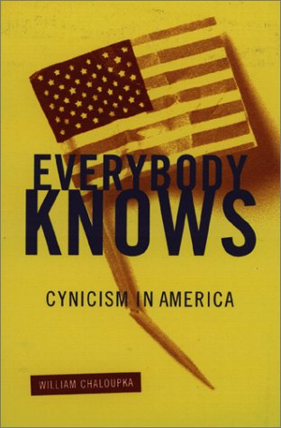 Everybody Knows: Cynicism In America Books