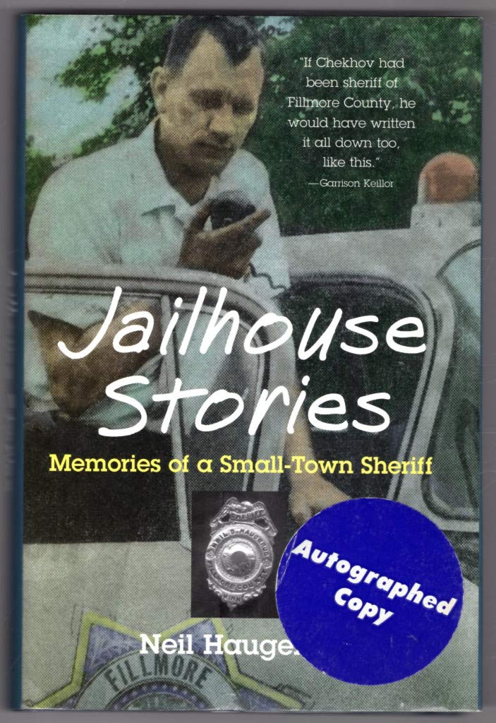 Jailhouse Stories: Memories of a Small-Town Sheriff Law