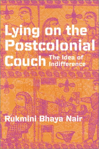 Lying On The Postcolonial Couch: The Idea Of Indifference Books